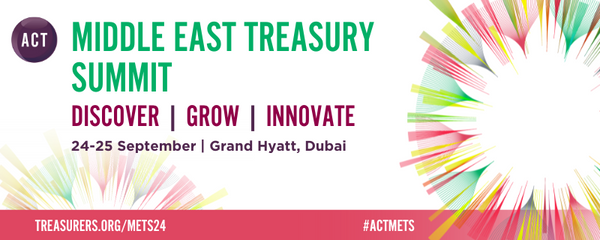 ACT Middle East Treasury Summit 2024